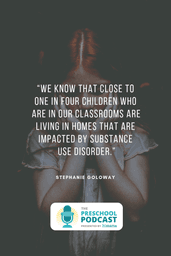 substance use disorder preschool children stephanie goloway